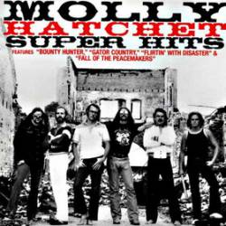 Molly Hatchet : Super Hits